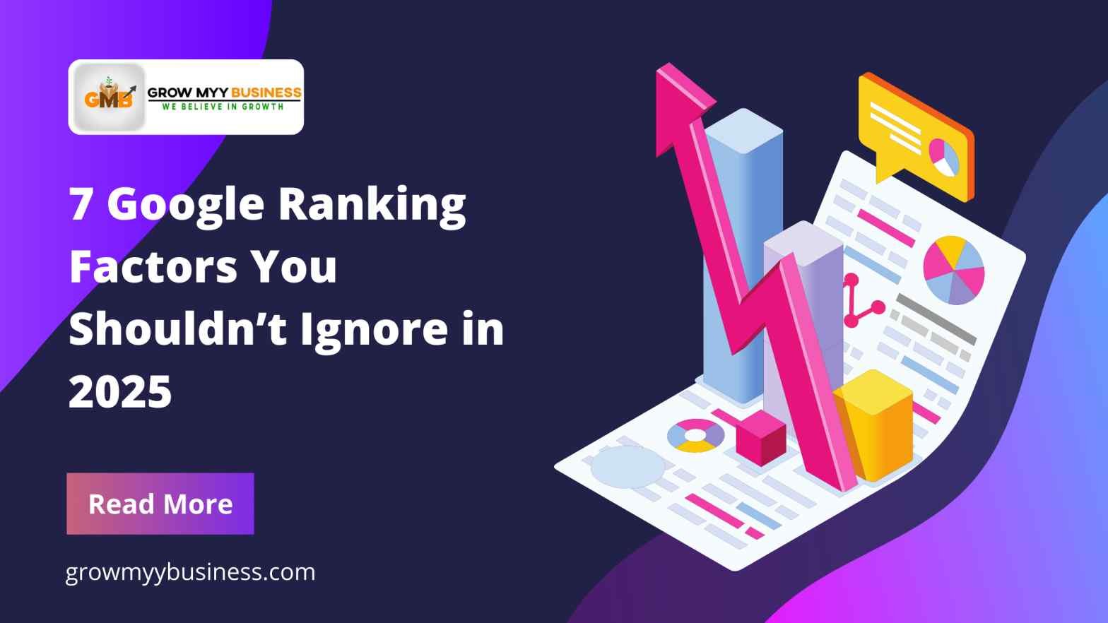 Read more about the article 7 Google Ranking Factors You Shouldn’t Ignore in 2025 (Simple Guide for Business Owners)